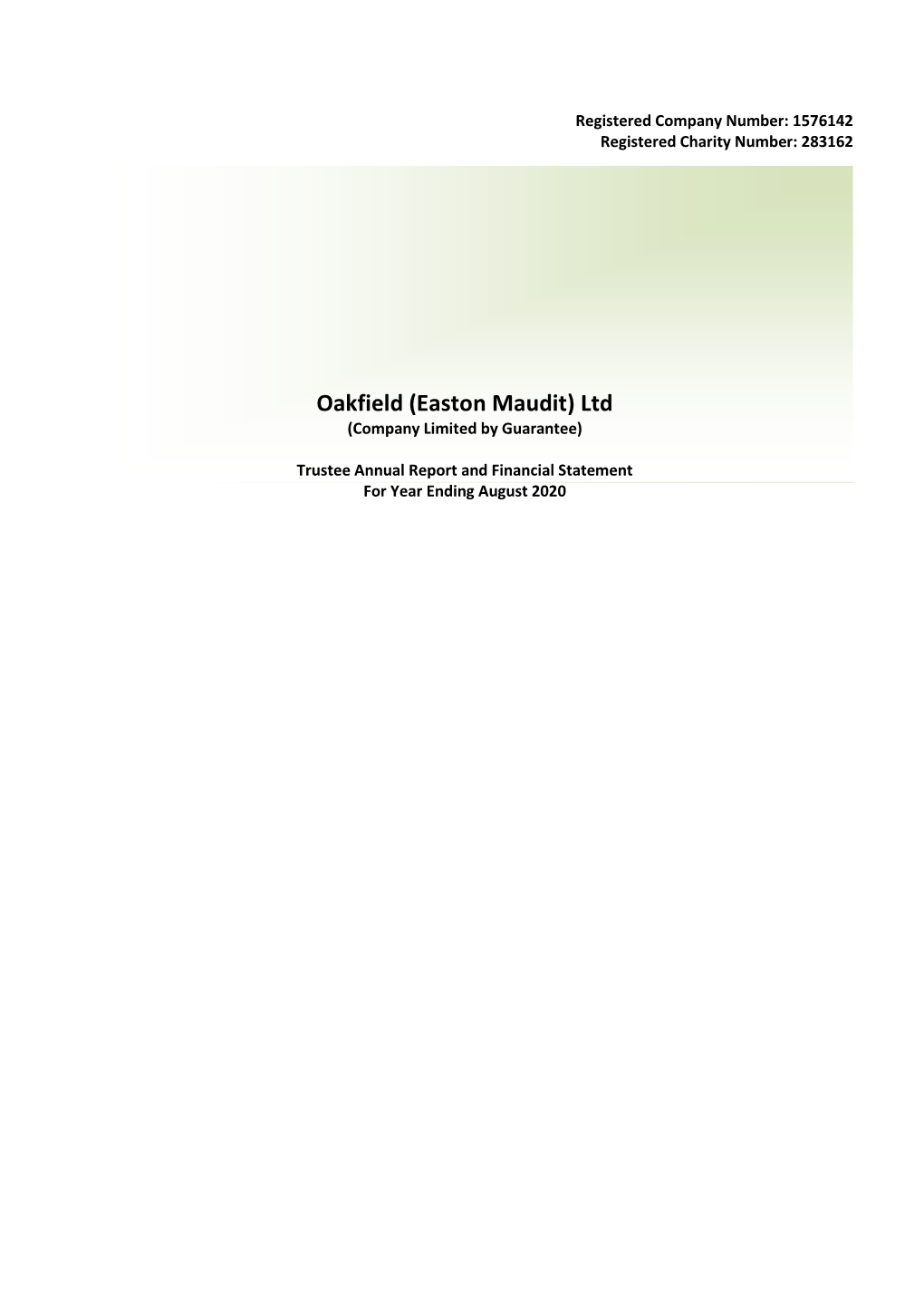 Oakfield (Easton Maudit) Ltd (Company Limited by Guarantee)