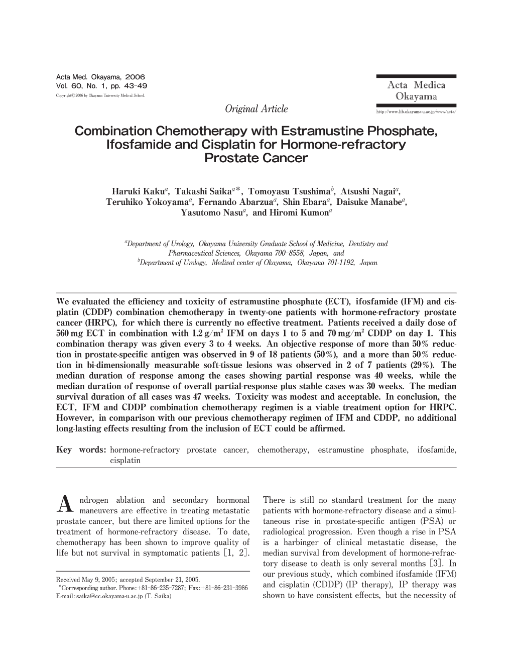 Combination Chemotherapy with Estramustine Phosphate, Ifosfamide and Cisplatin for Hormone-Refractory Prostate Cancer