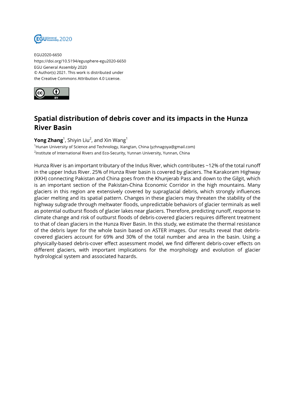 Spatial Distribution of Debris Cover and Its Impacts in the Hunza River Basin