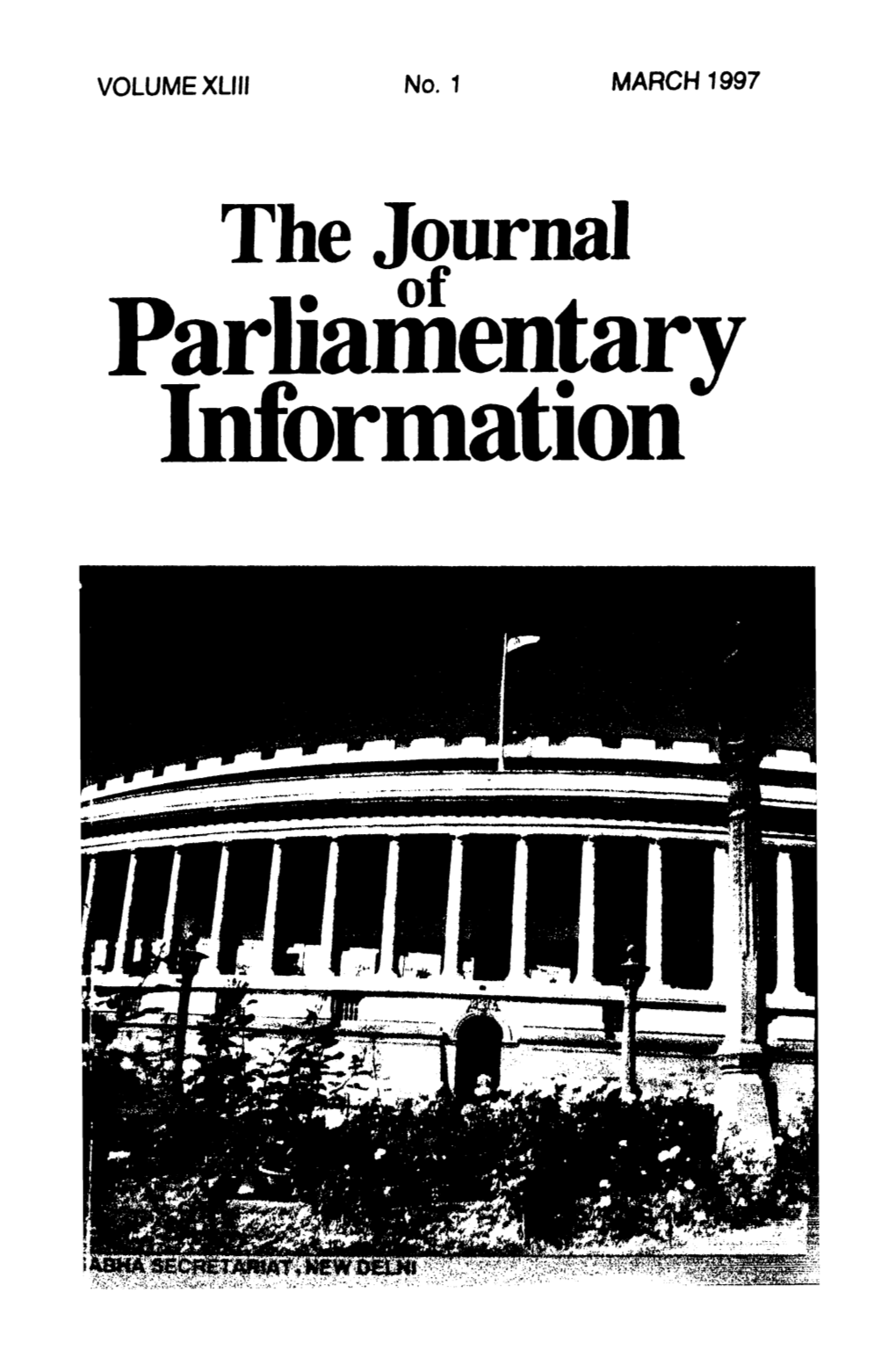 Parliad\Entary Information the JOURNAL of PARLIAMENTARY INFORMATION EDITOR : S