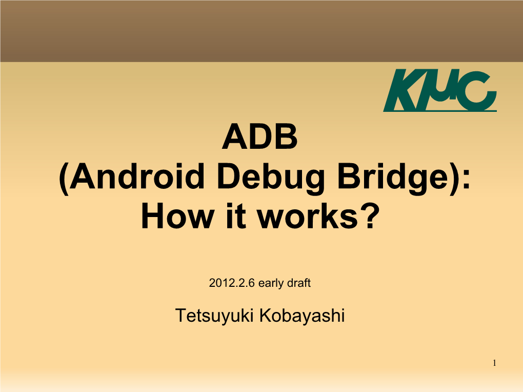 ADB (Android Debug Bridge): How It Works?