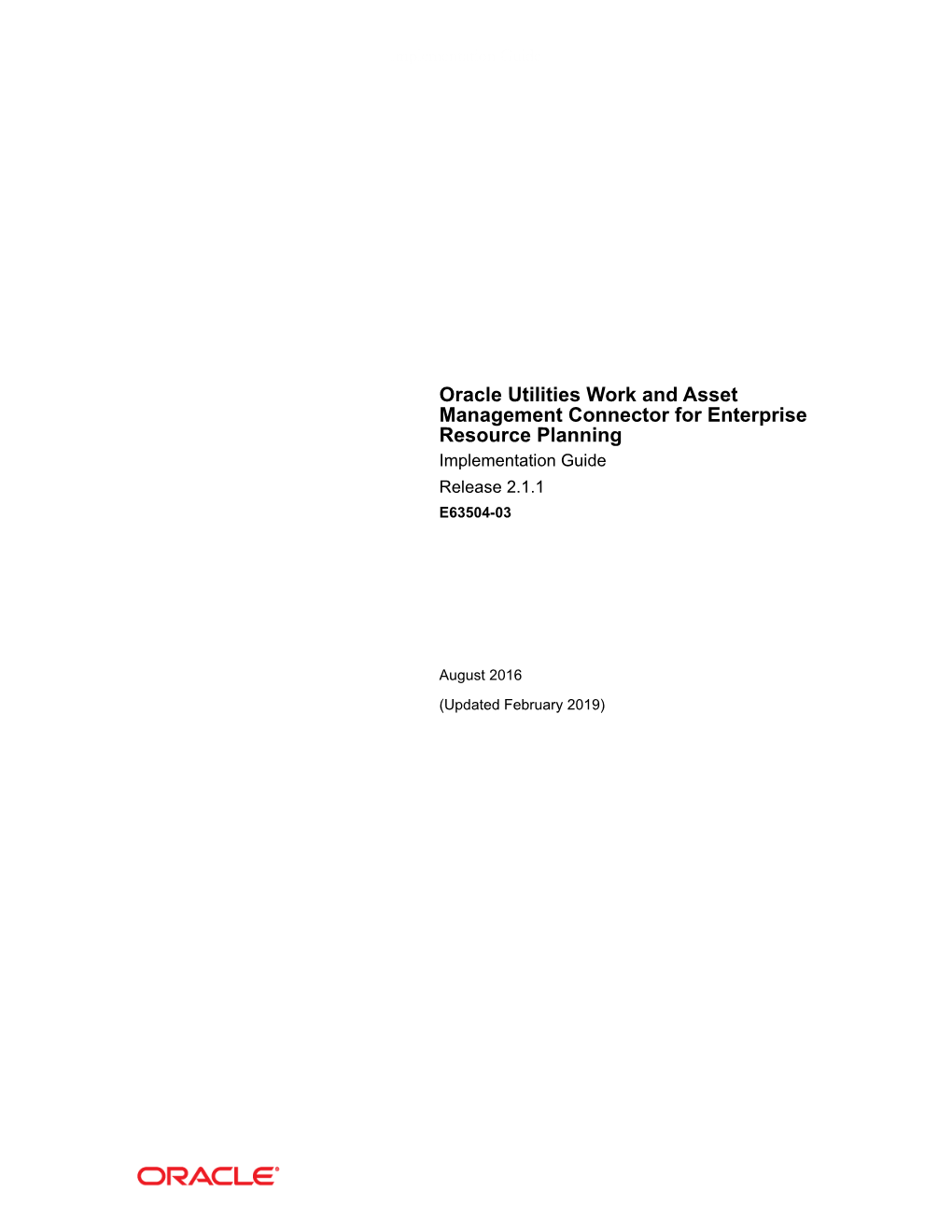 Monitoring from Oracle Utilities Work and Asset Management