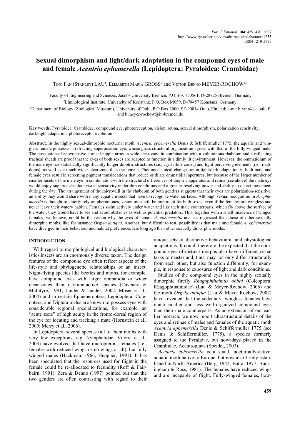 Sexual Dimorphism and Light/Dark Adaptation in the Compound Eyes of Male and Female Acentria Ephemerella (Lepidoptera: Pyraloidea: Crambidae)