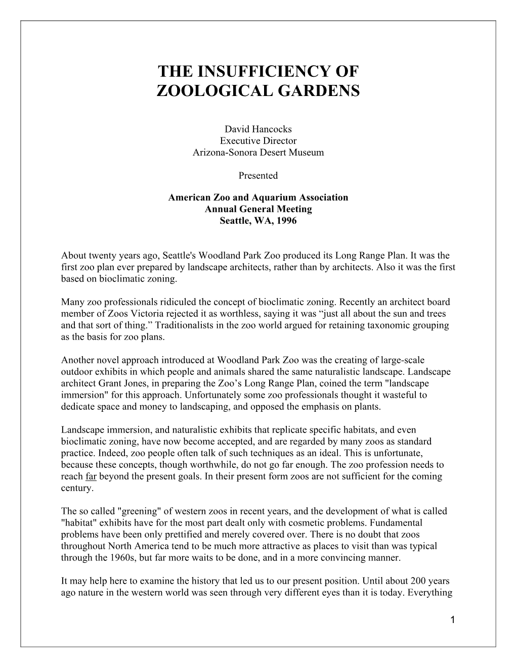 The Insufficiency of Zoological Gardens