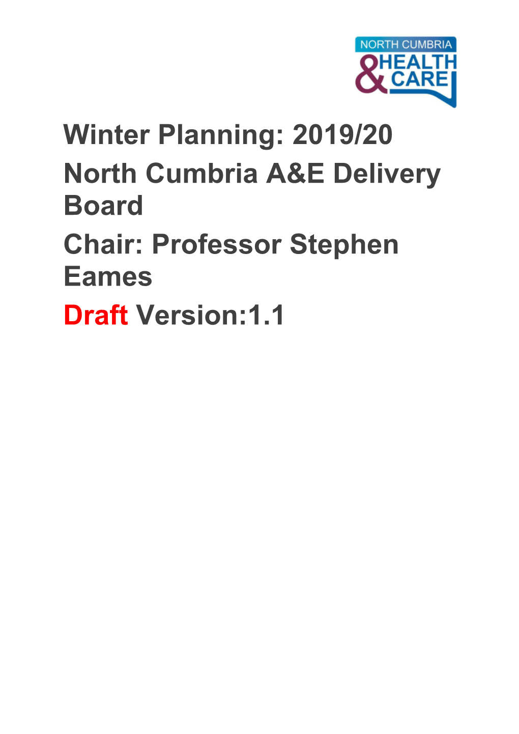 Winter Planning: 2019/20 North Cumbria A&E Delivery Board Chair