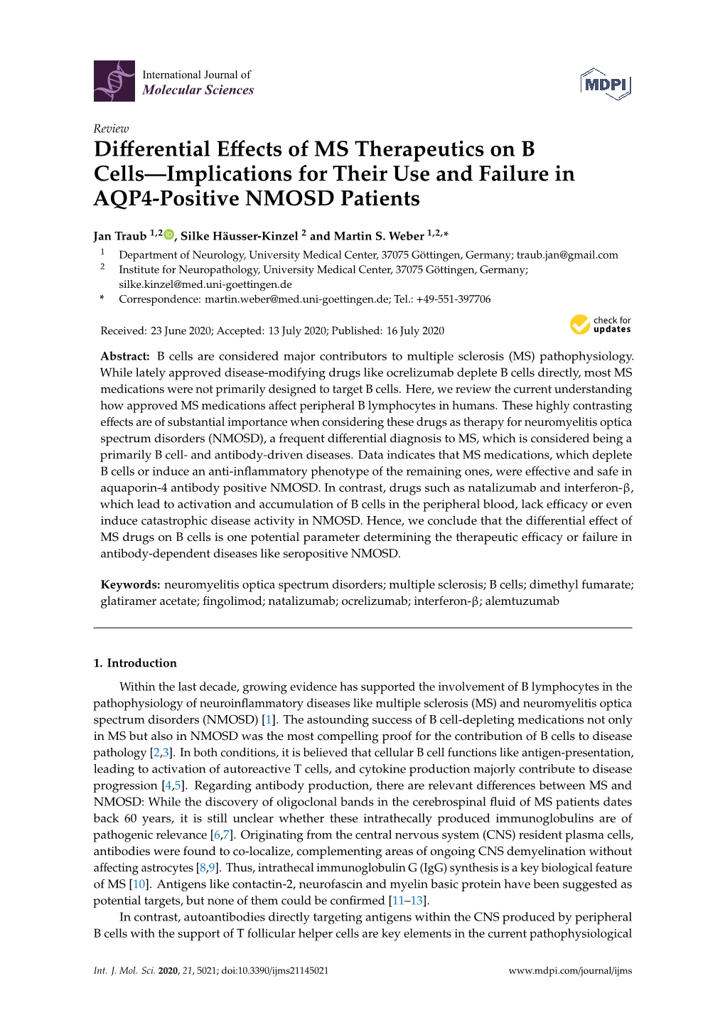 Differential Effects of MS Therapeutics on B Cells—Implications for Their Use and Failure in AQP4-Positive NMOSD Patients