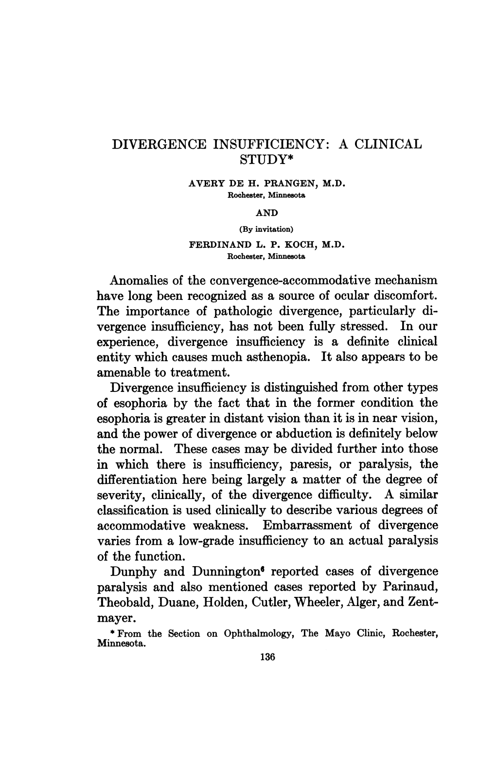 Divergence Insufficiency: a Clinical Study* Avery De H