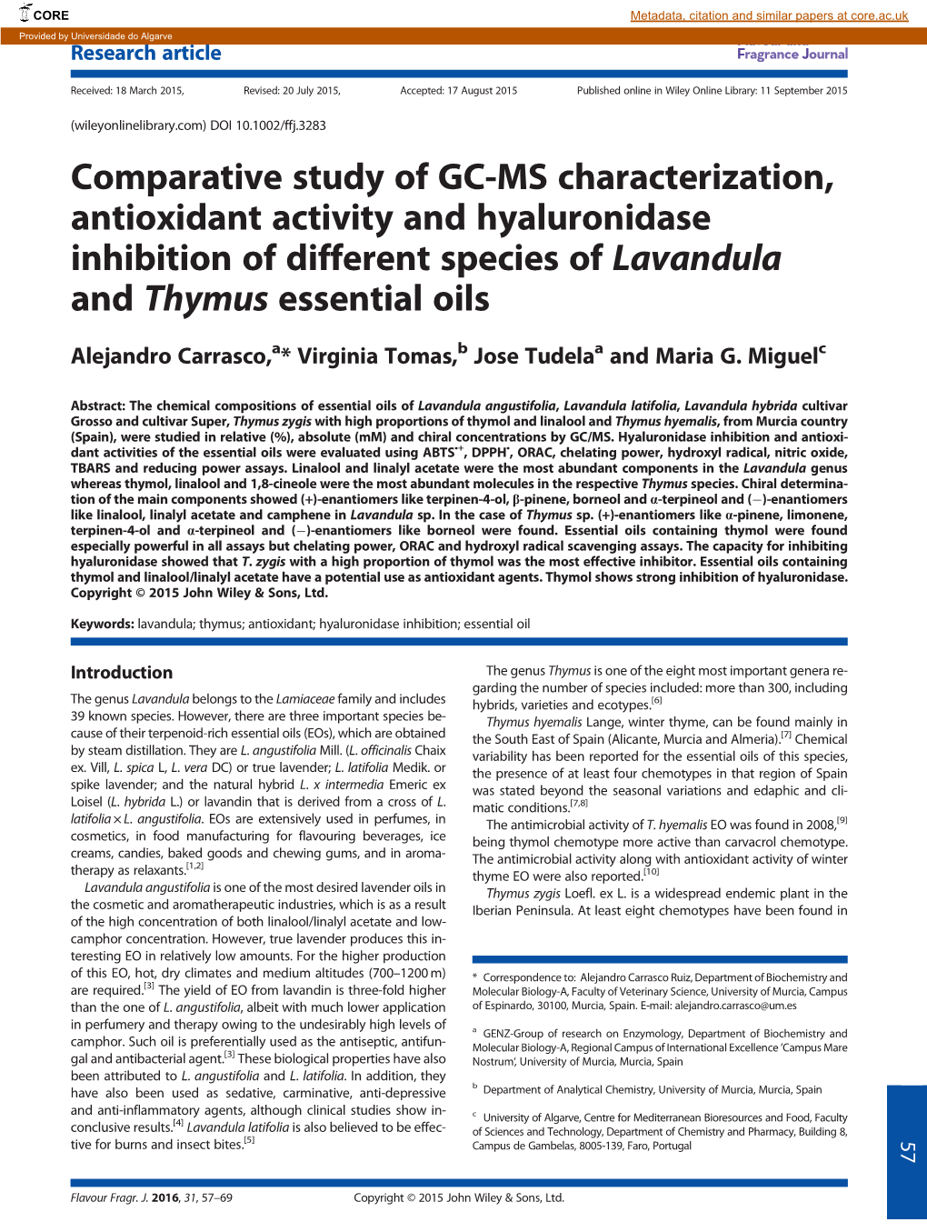 Comparative Study of GC-MS Characterization, Antioxidant Activity and Hyaluronidase Inhibition of Different Species of Lavandula and Thymus Essential Oils