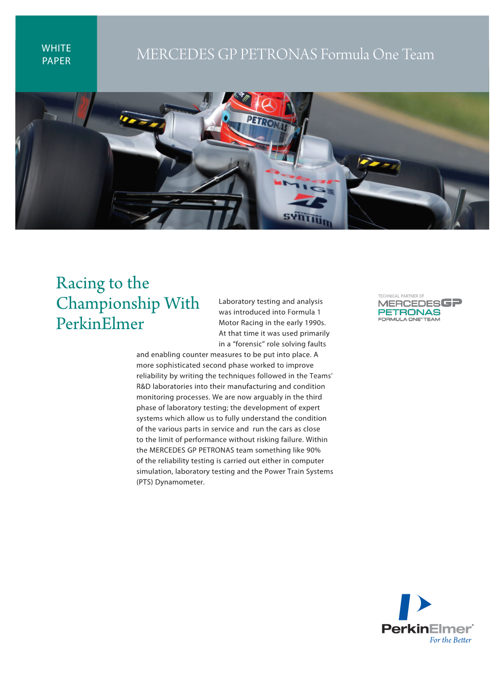 Mercedes GP Petronas Formula One Team Racing to the Championship