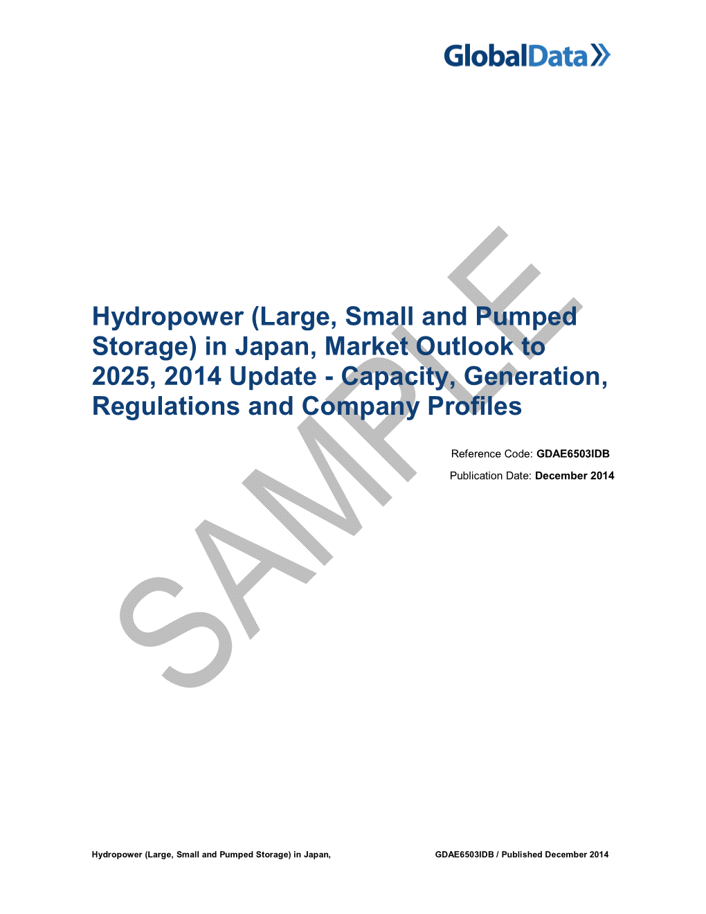 Hydropower (Large, Small and Pumped Storage) in Japan, Market Outlook to 2025, 2014 Update - Capacity, Generation, Regulations and Company Profiles