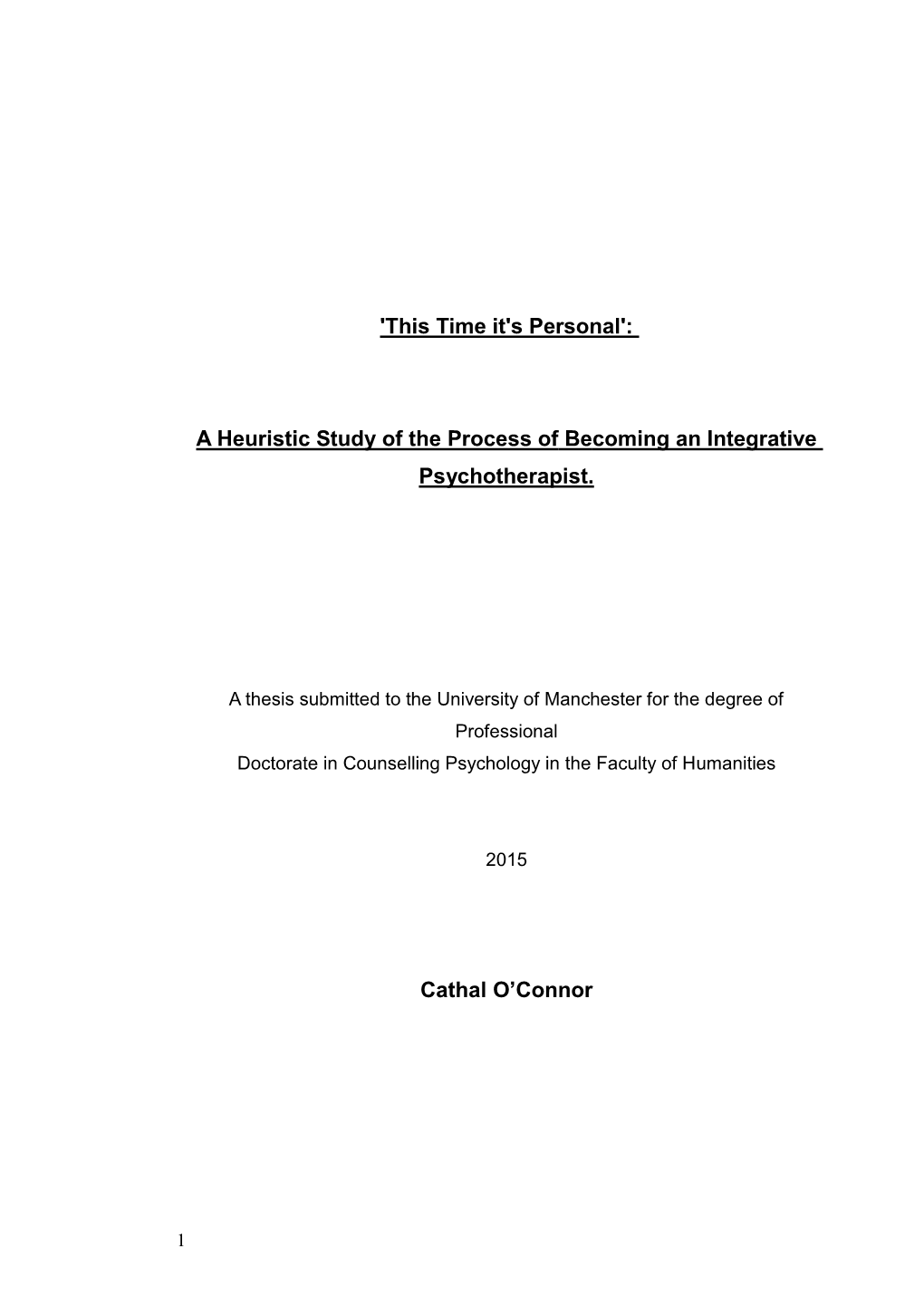 A Heuristic Study of the Process of Becoming an Integrative Psychotherapist