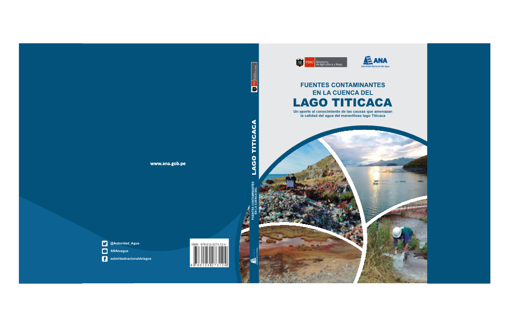 FUENTES CONTAMINANTES EN LA CUENCA DEL LAGO TITICACA Un Aporte Al Conocimiento De Las Causas Que Amenazan La Calidad Del Agua Del Maravilloso Lago Titicaca CA