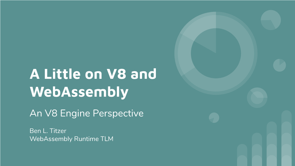 A Little on V8 and Webassembly