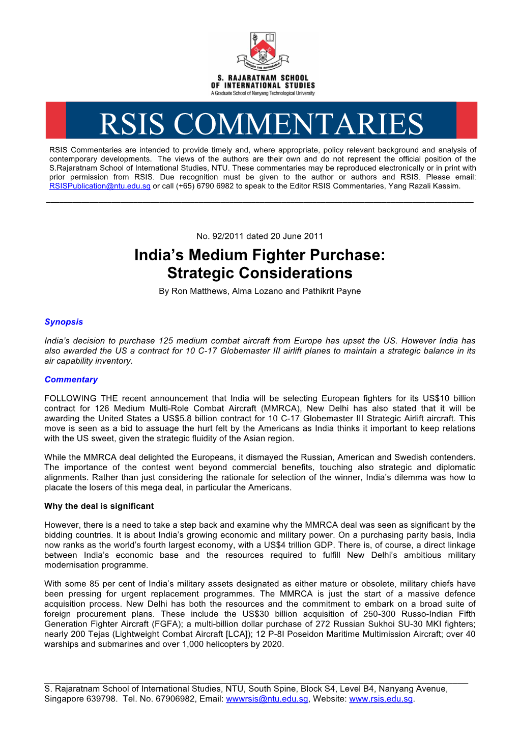 RSIS COMMENTARIES RSIS Commentaries Are Intended to Provide Timely And, Where Appropriate, Policy Relevant Background and Analysis of Contemporary Developments