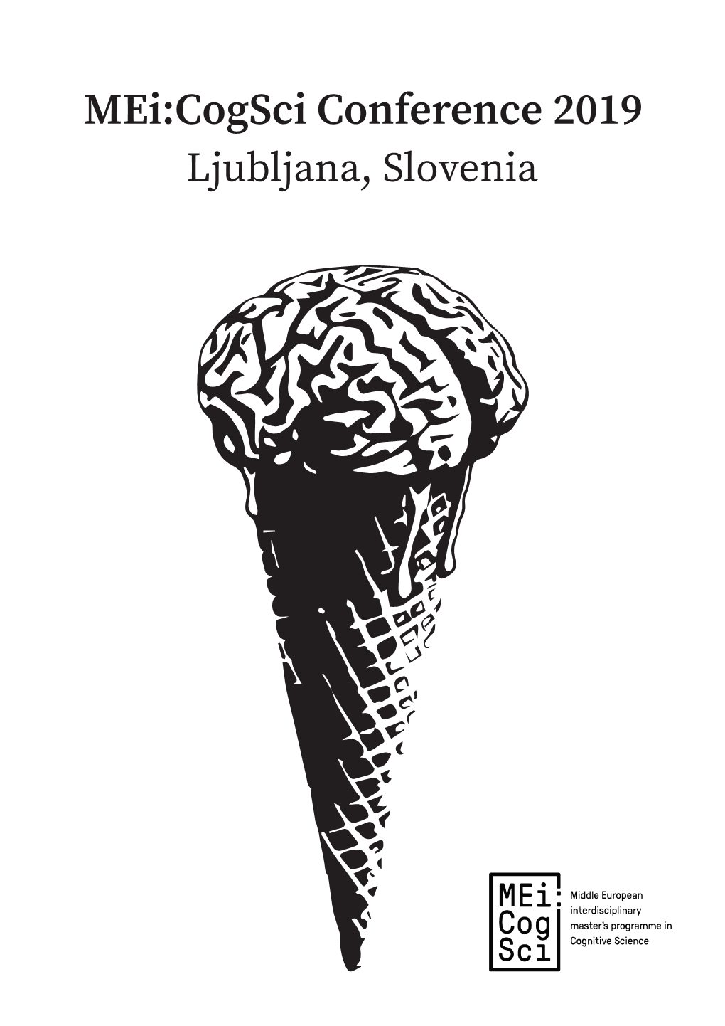 Proceedings of the Mei:Cogsci Conference 2019 Ljubljana, Slovenia