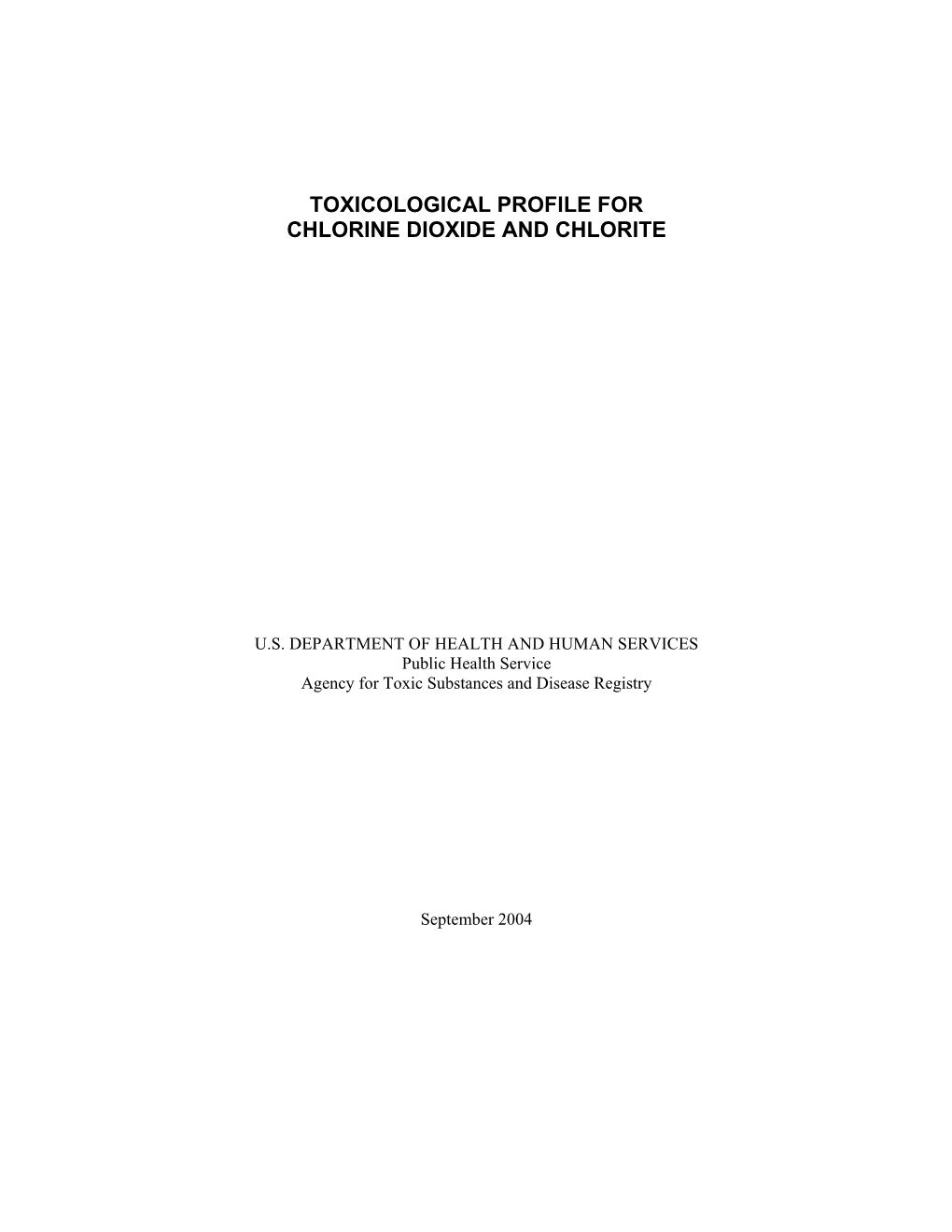 Toxicological Profile for Chlorine Dioxide and Chlorite