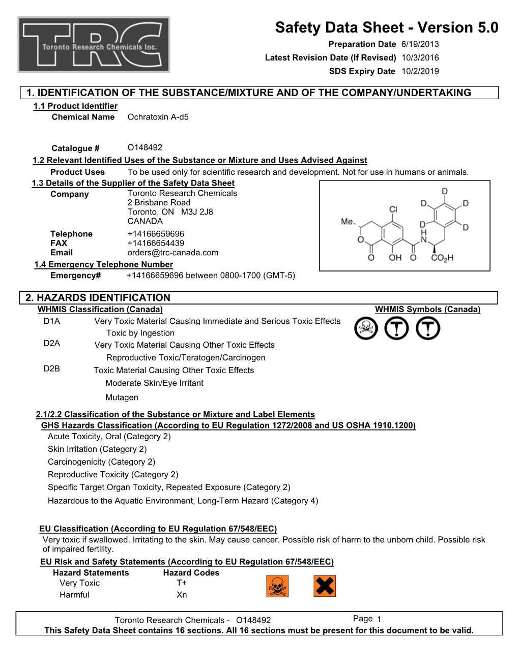 Safety Data Sheet - Version 5.0 Preparation Date 6/19/2013 Latest Revision Date (If Revised) 10/3/2016 SDS Expiry Date 10/2/2019