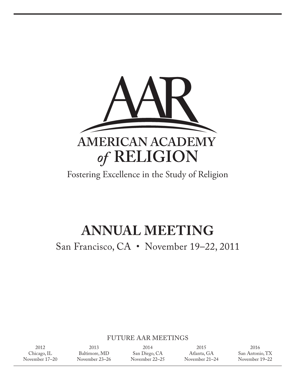 ANNUAL MEETING San Francisco, CA • November 19–22, 2011