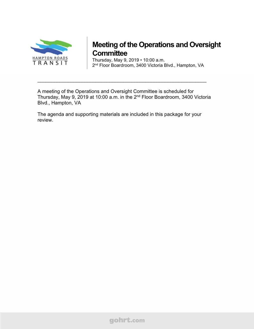 Meeting of the Operations and Oversight Committee Thursday, May 9, 2019 • 10:00 A.M