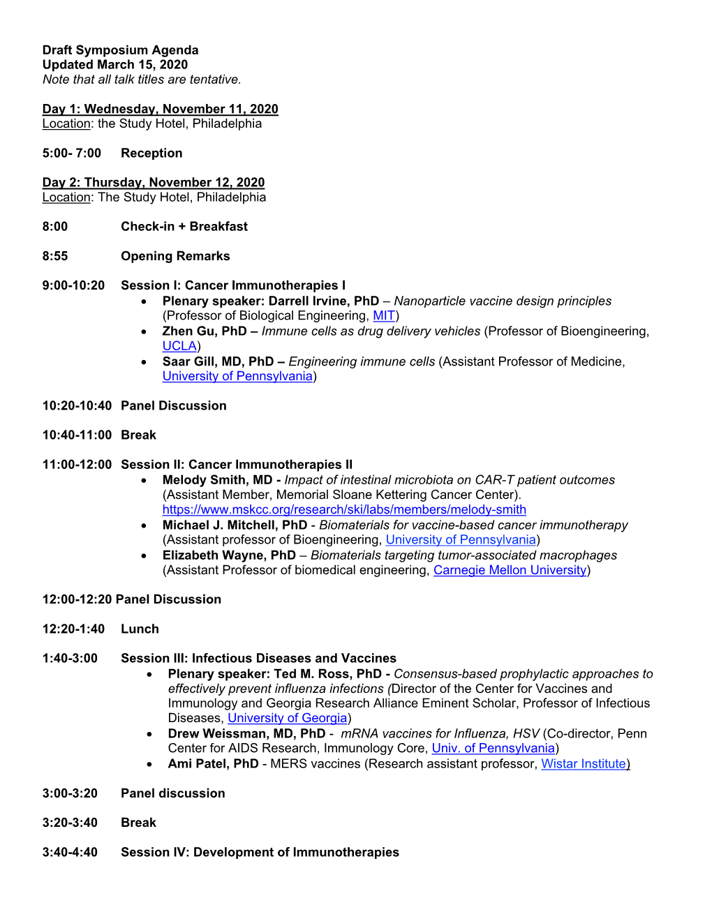 Draft Symposium Agenda Updated March 15, 2020 Note That All Talk Titles Are Tentative. Day 1