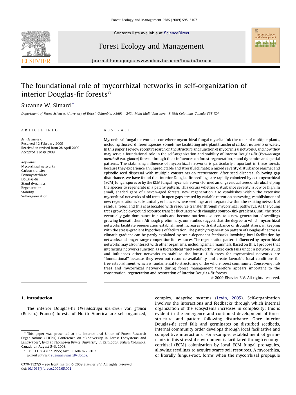 The Foundational Role of Mycorrhizal Networks in Self-Organization of Interior Douglas-ﬁr Forests§ Suzanne W