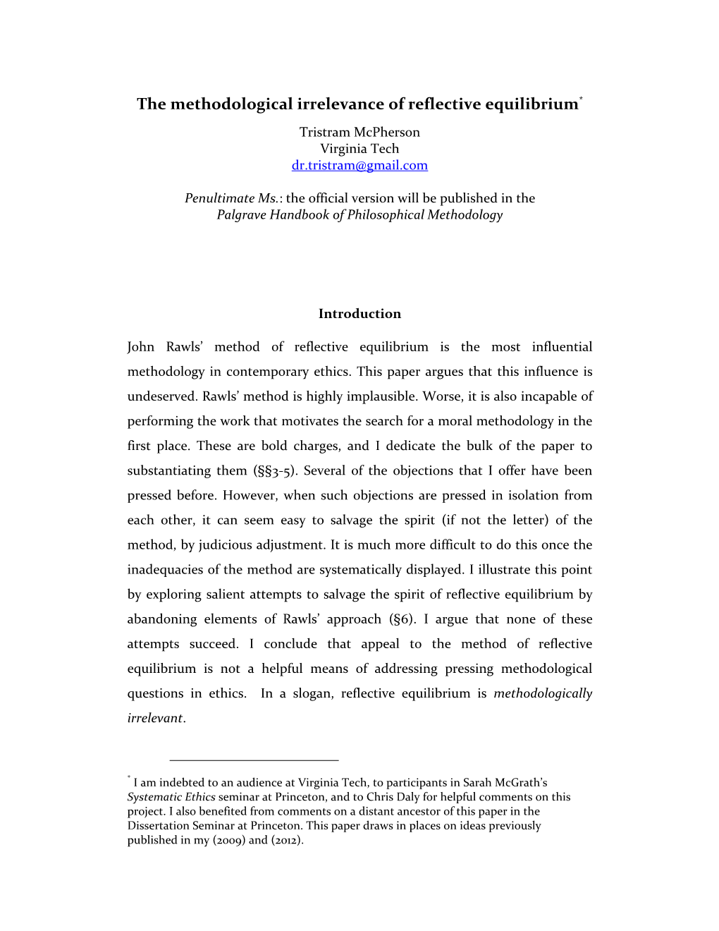 The Methodological Irrelevance of Reflective Equilibrium* Tristram Mcpherson Virginia Tech Dr.Tristram@Gmail.Com