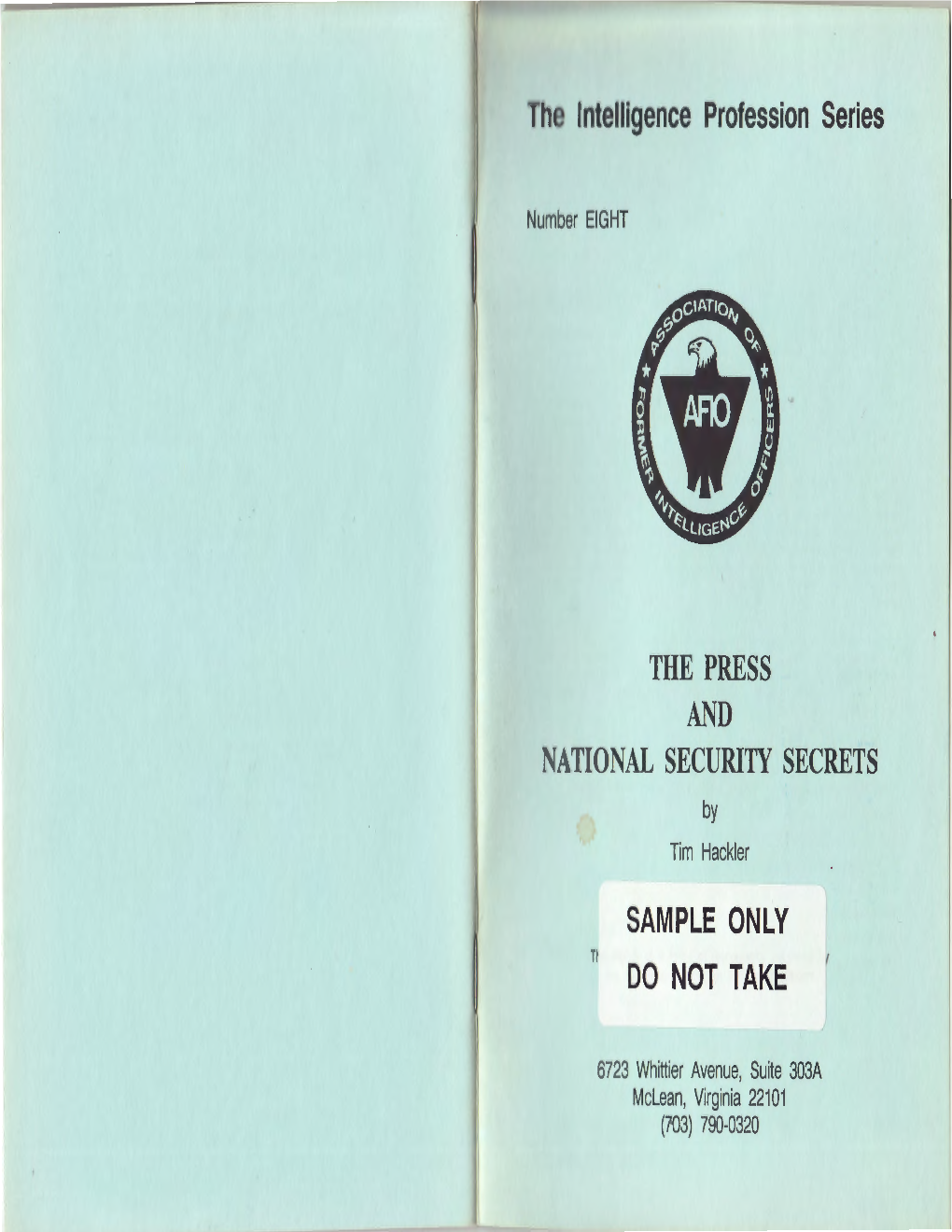 THE PRESS and NATIONAL SECURITY SECRETS by Tim Hackler