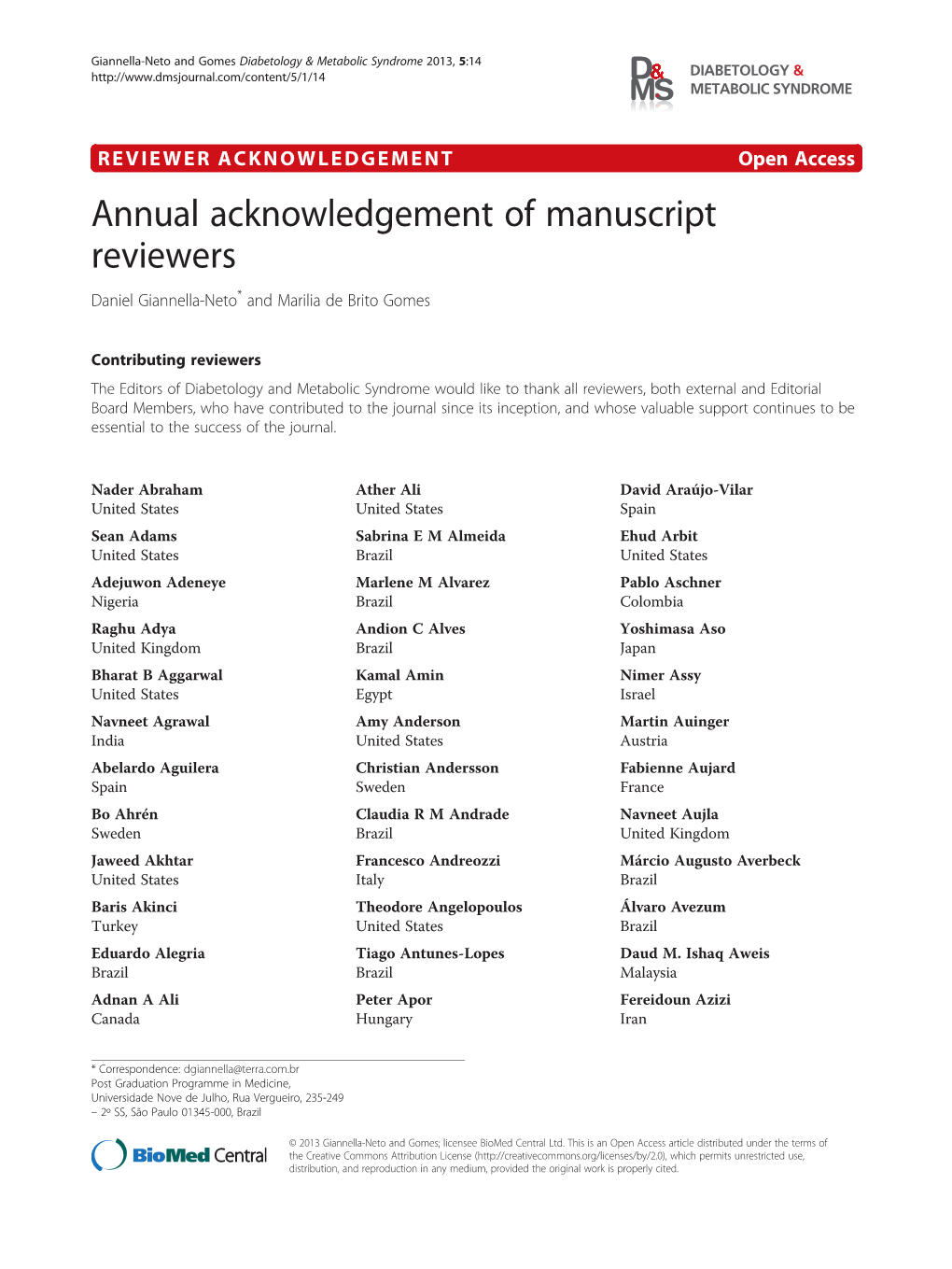 VIEWER ACKNOWLEDGEMENT Open Access Annual Acknowledgement of Manuscript Reviewers Daniel Giannella-Neto* and Marilia De Brito Gomes