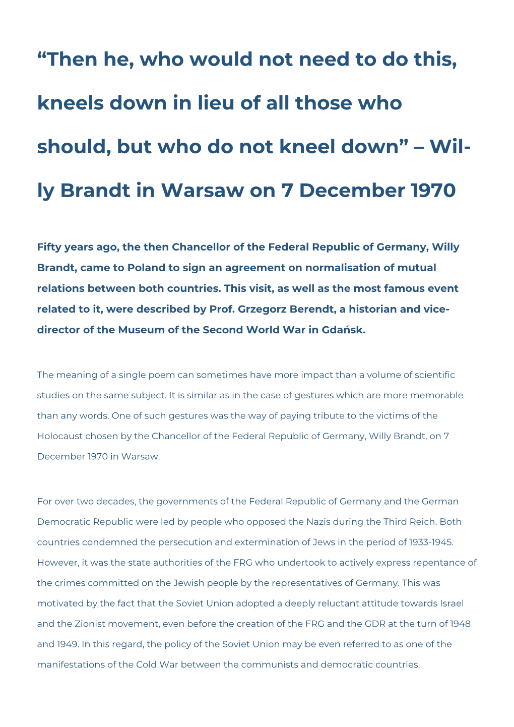 “Then He, Who Would Not Need to Do This, Kneels Down in Lieu of All Those Who Should, but Who Do Not Kneel Down” – Wil- Ly Brandt in Warsaw on 7 December 1970