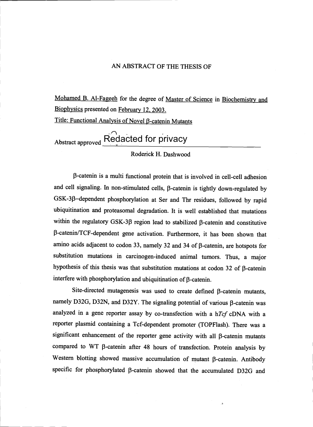 Functional Analysis of Novel Β-Catenin Mutants