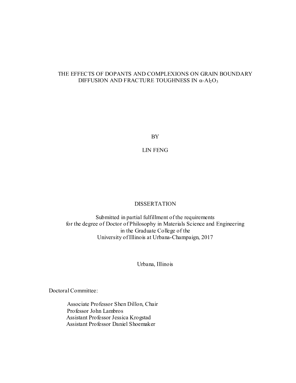 THE EFFECTS of DOPANTS and COMPLEXIONS on GRAIN BOUNDARY DIFFUSION and FRACTURE TOUGHNESS in Α-Al2o3