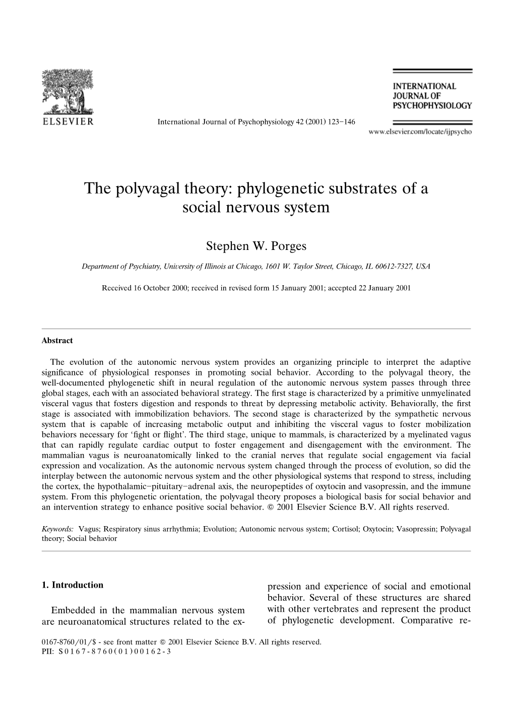 The Polyvagal Theory: Phylogenetic Substrates of a Social Nervous System