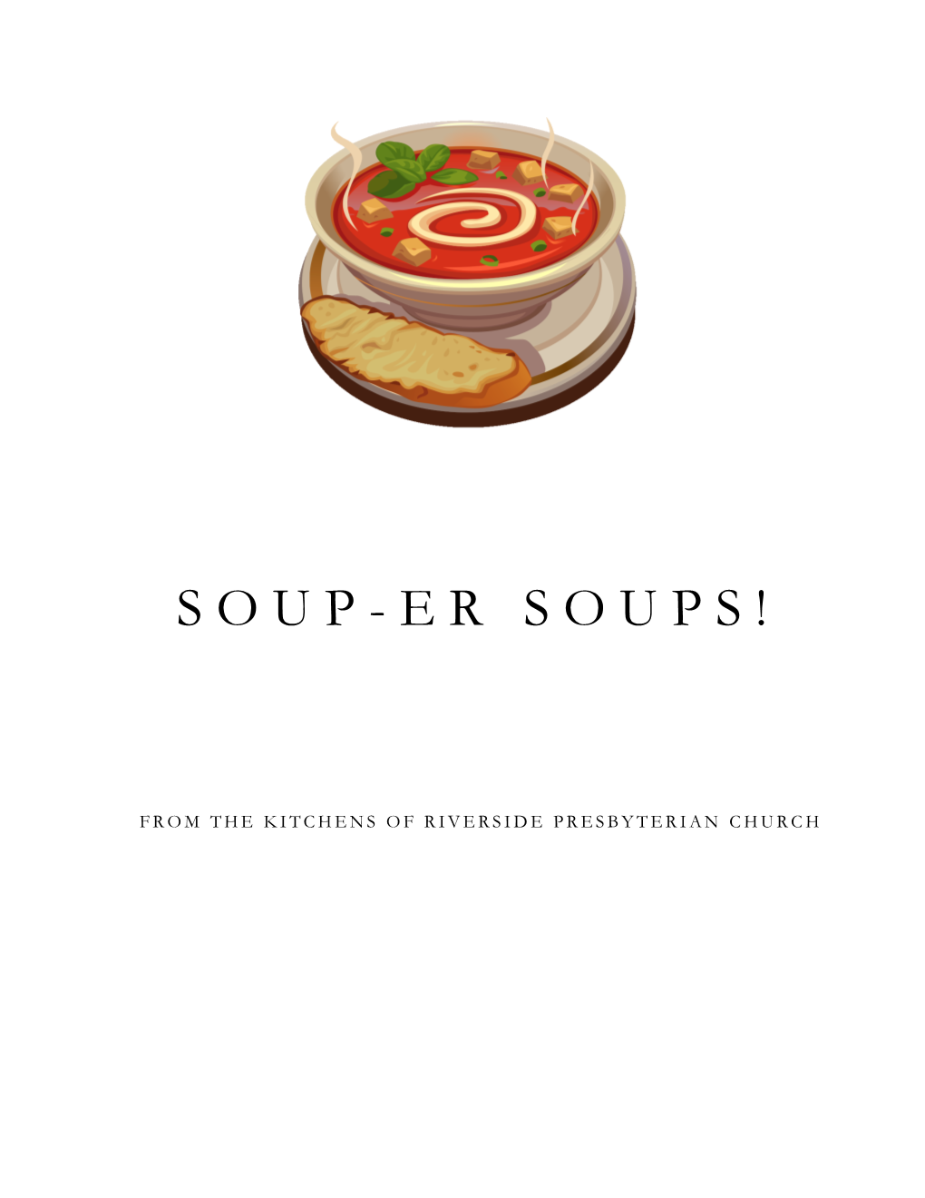 Soup-Er Soup Recipes