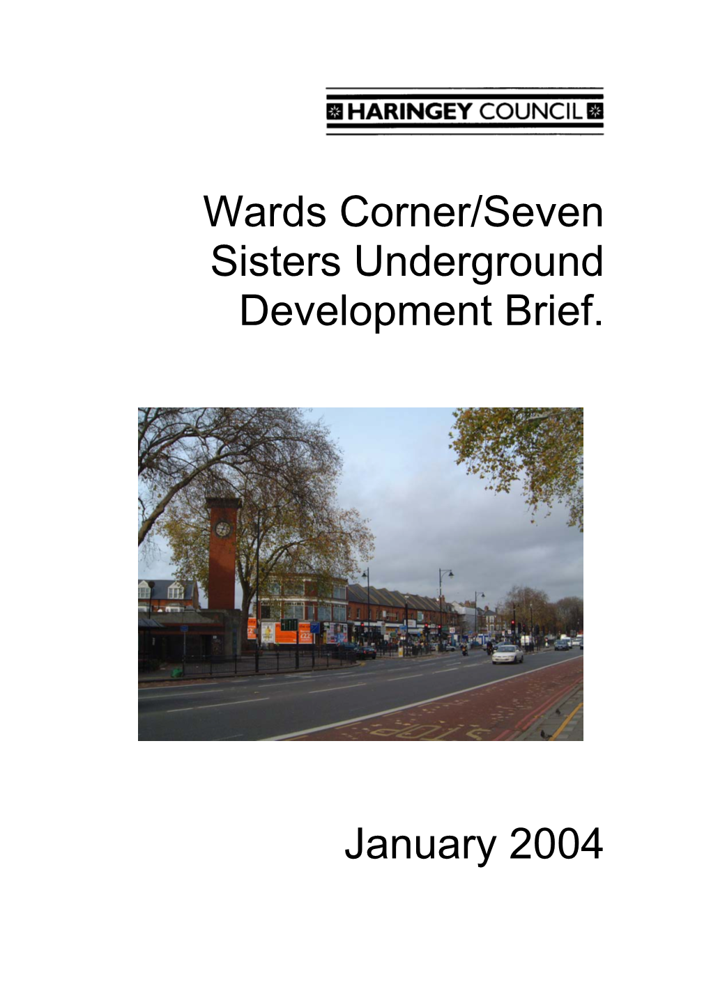 Wards Corner/Seven Sisters Underground Development Brief