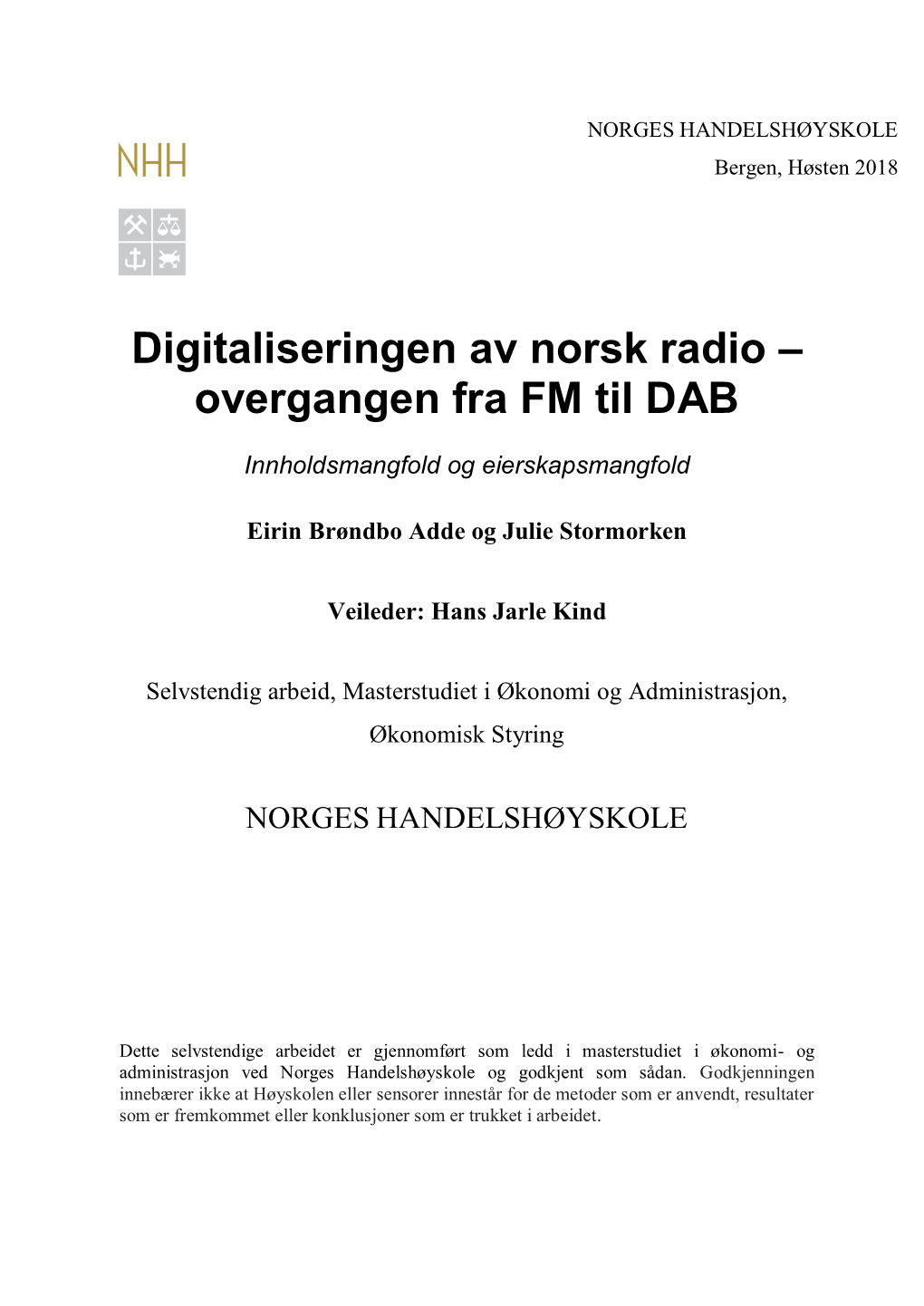 Digitaliseringen Av Norsk Radio – Overgangen Fra FM Til DAB