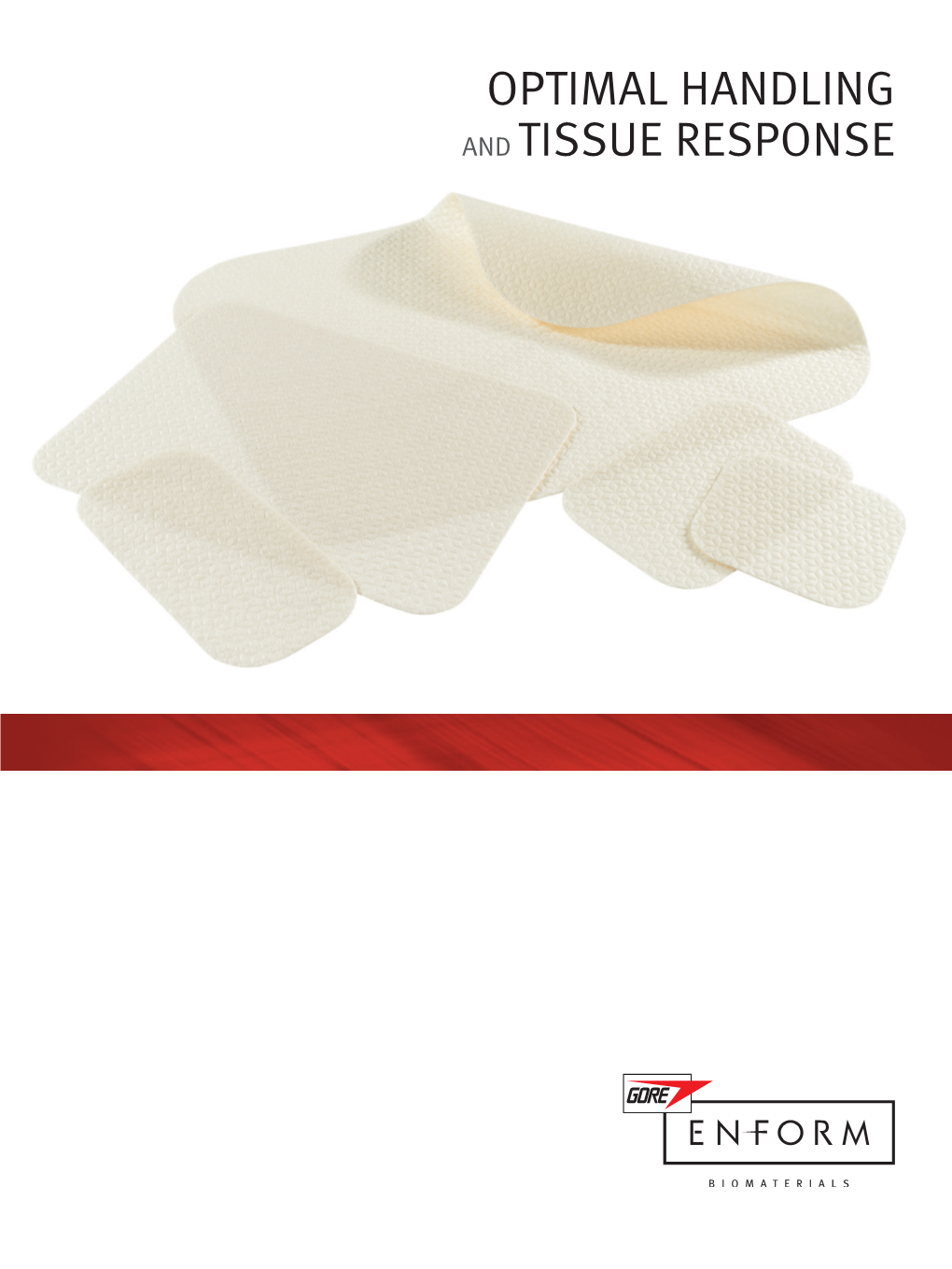 GORE ® ENFORM Biomaterial