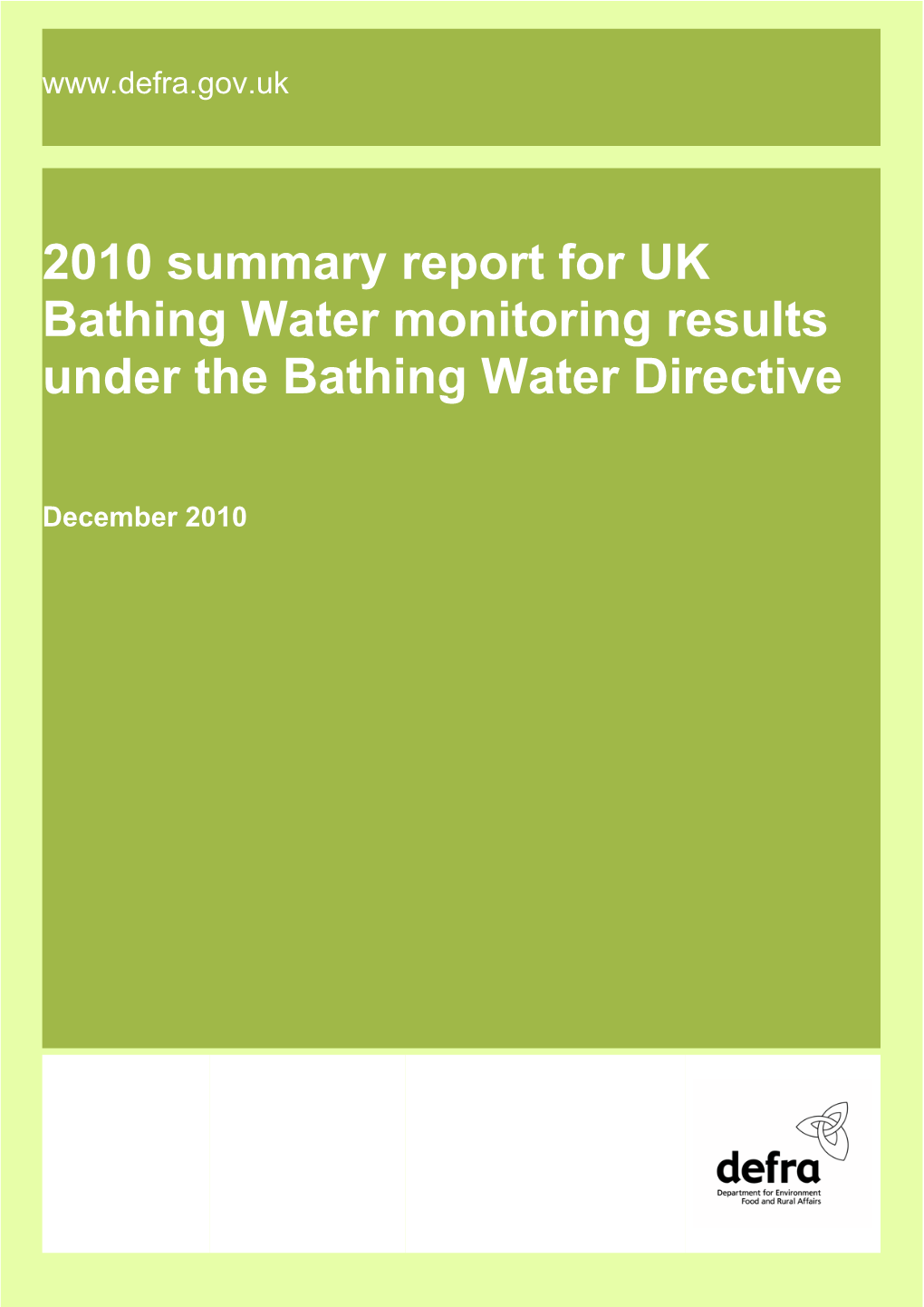 Summary Report for Uk Bathing Waters Monitoring Results Under the Bathing Water Directive