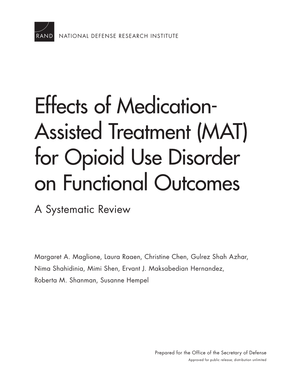 Effects of Medication-Assisted Treatment (MAT) on Functional Outcomes Among Patients with Opioid Use Disorder (OUD)