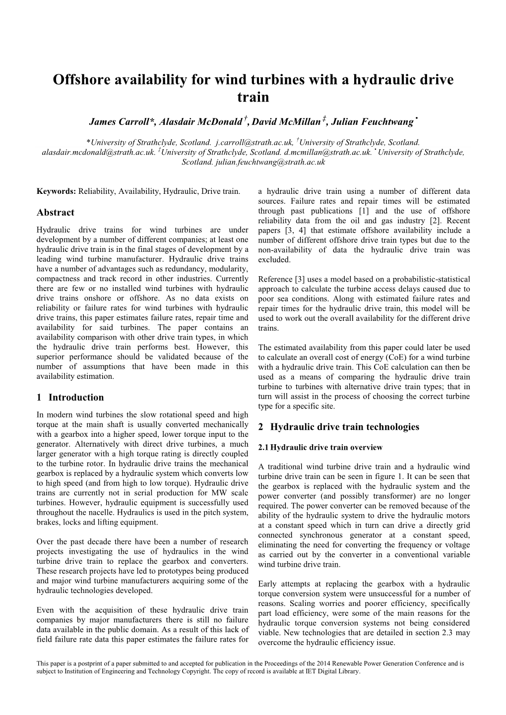 Offshore Availability for Wind Turbines with a Hydraulic Drive Train