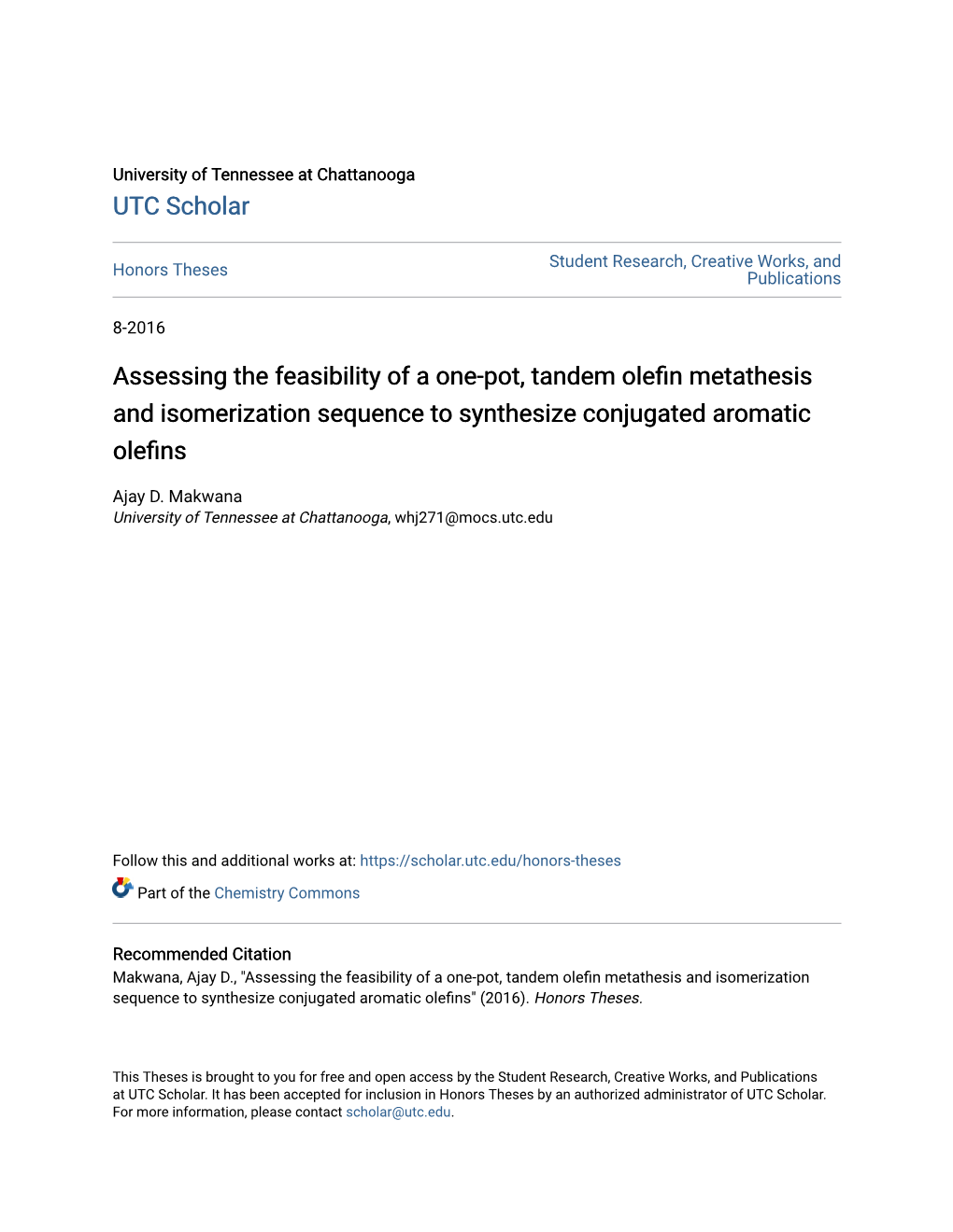 Assessing the Feasibility of a One-Pot, Tandem Olefin Metathesis and Isomerization Sequence to Synthesize Conjugated Aromatic Olefins