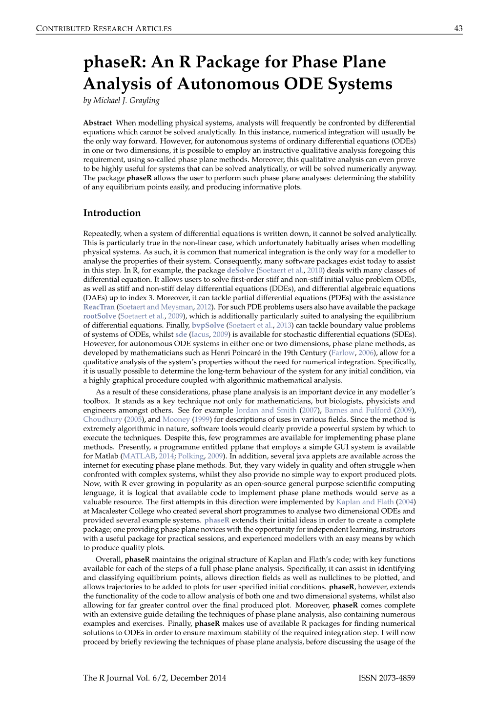 Phaser: an R Package for Phase Plane Analysis of Autonomous ODE Systems by Michael J