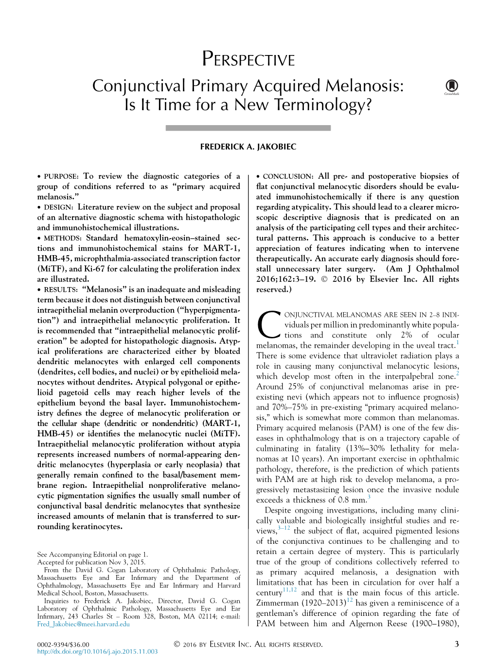 Conjunctival Primary Acquired Melanosis: Is It Time for a New Terminology?