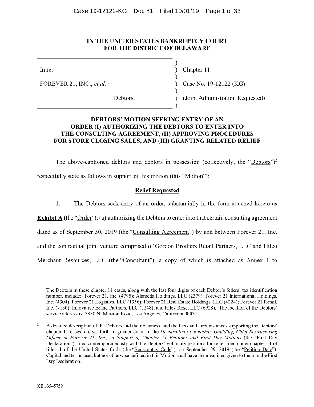 IN the UNITED STATES BANKRUPTCY COURT for the DISTRICT of DELAWARE ) in Re: ) Chapter 11 ) FOREVER 21, INC., Et Al.,1 ) Case