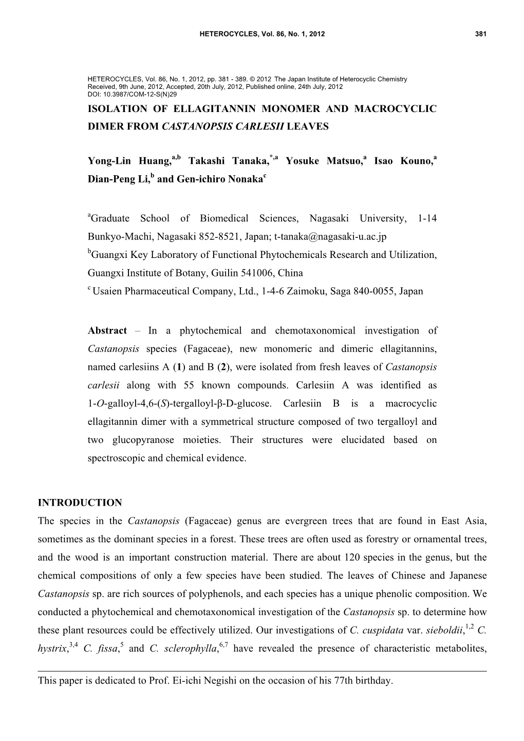 Isolation of Ellagitannin Monomer and Macrocyclic Dimer from Castanopsis Carlesii Leaves