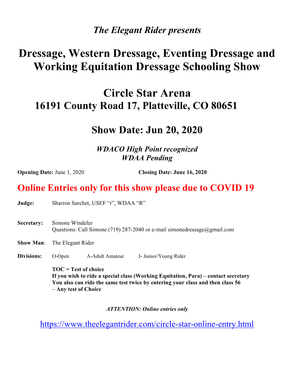 Dressage, Western Dressage, Eventing Dressage and Working Equitation Dressage Schooling Show