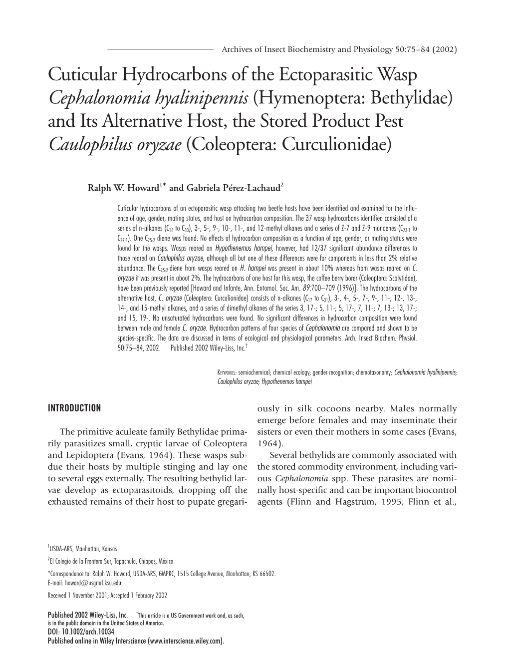 Cephalonomia Hyalinipennis (Hymenoptera: Bethylidae) and Its Alternative Host, the Stored Product Pest Caulophilus Oryzae (Coleoptera: Curculionidae)