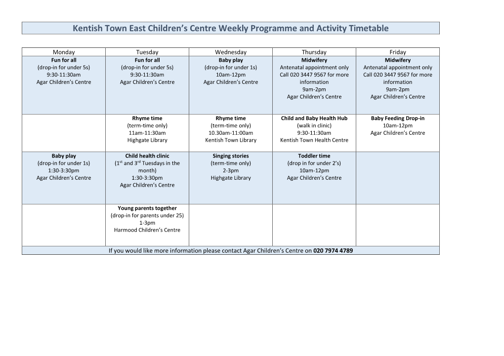 Kentish Town East Children's Centre Weekly Programme and Activity