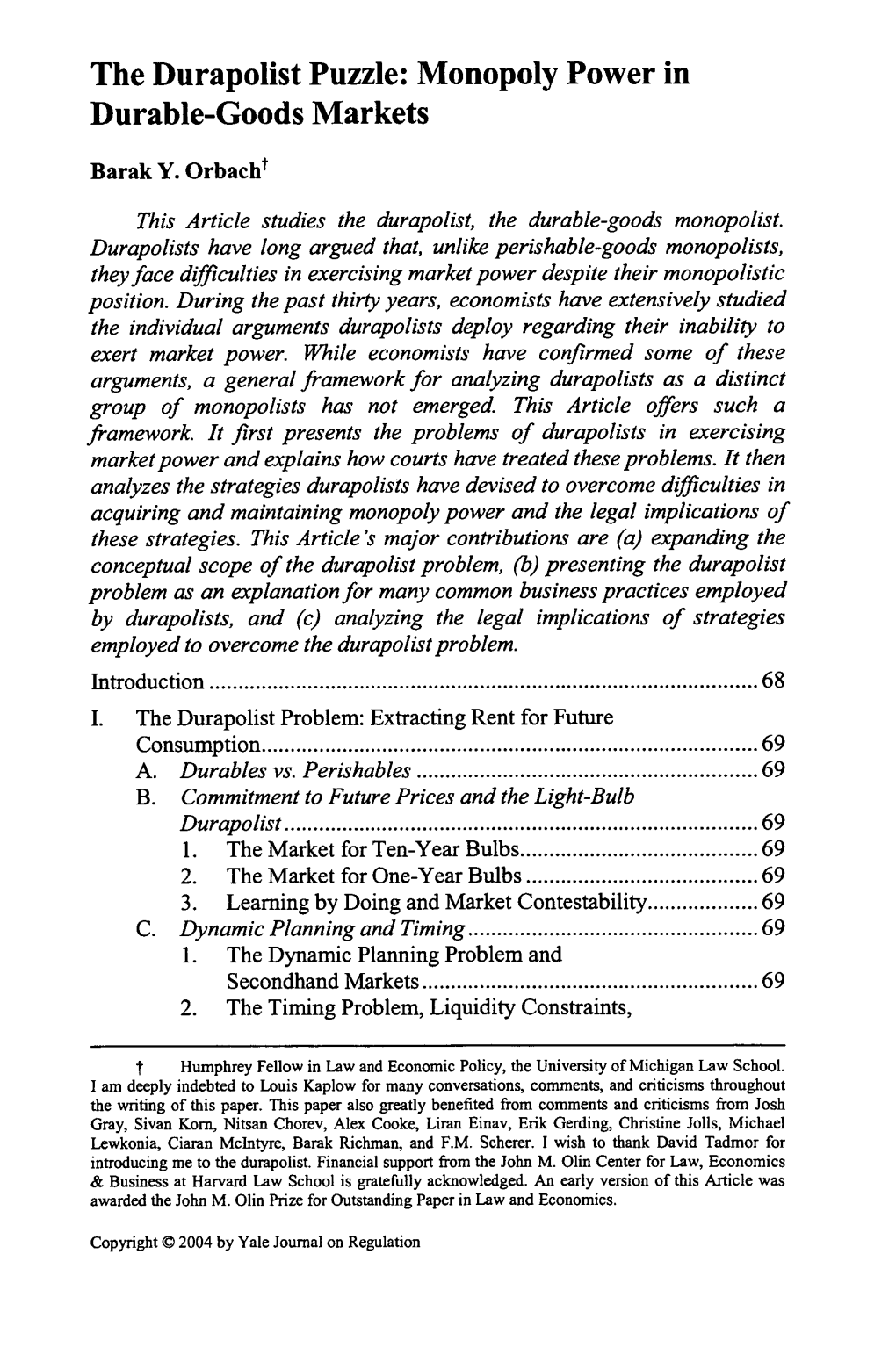 The Durapolist Puzzle: Monopoly Power in Durable-Goods Markets