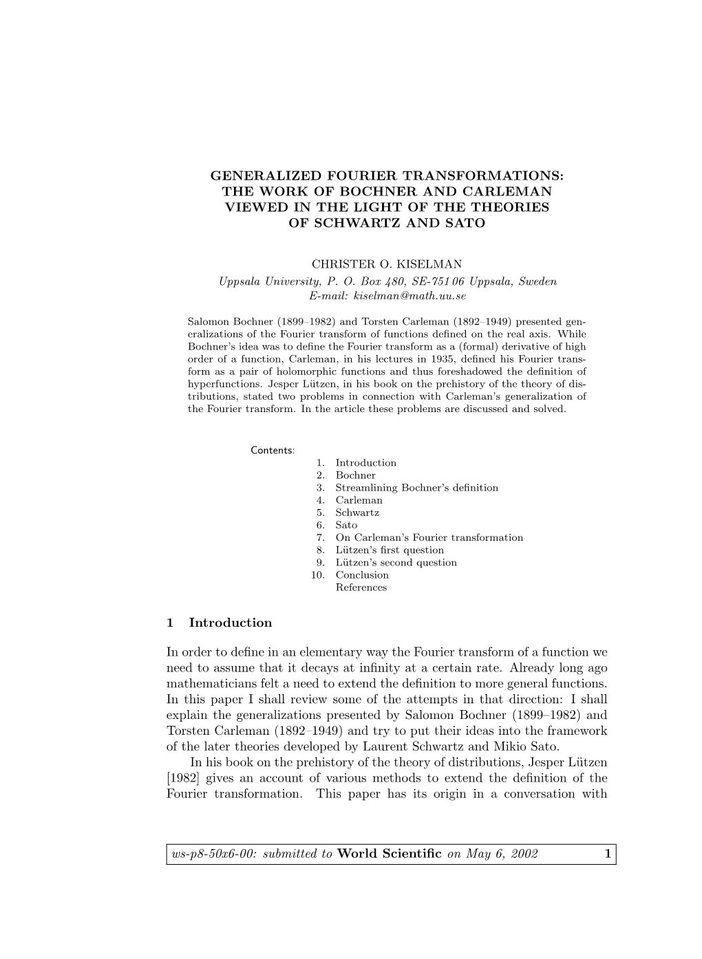 Generalized Fourier Transformations: the Work of Bochner and Carleman Viewed in the Light of the Theories of Schwartz and Sato