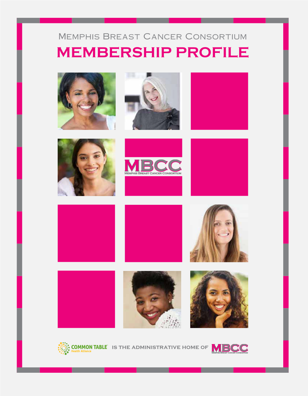 Memphis Breast Cancer Consortium MEMBERSHIP PROFILE